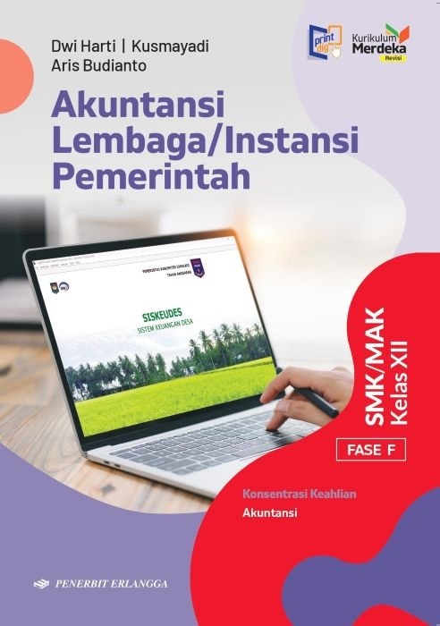 Akuntansi Lembaga/Instansi Pemerintah SMK/MAK (Fase F) Kelas XII Kurikulum Merdeka