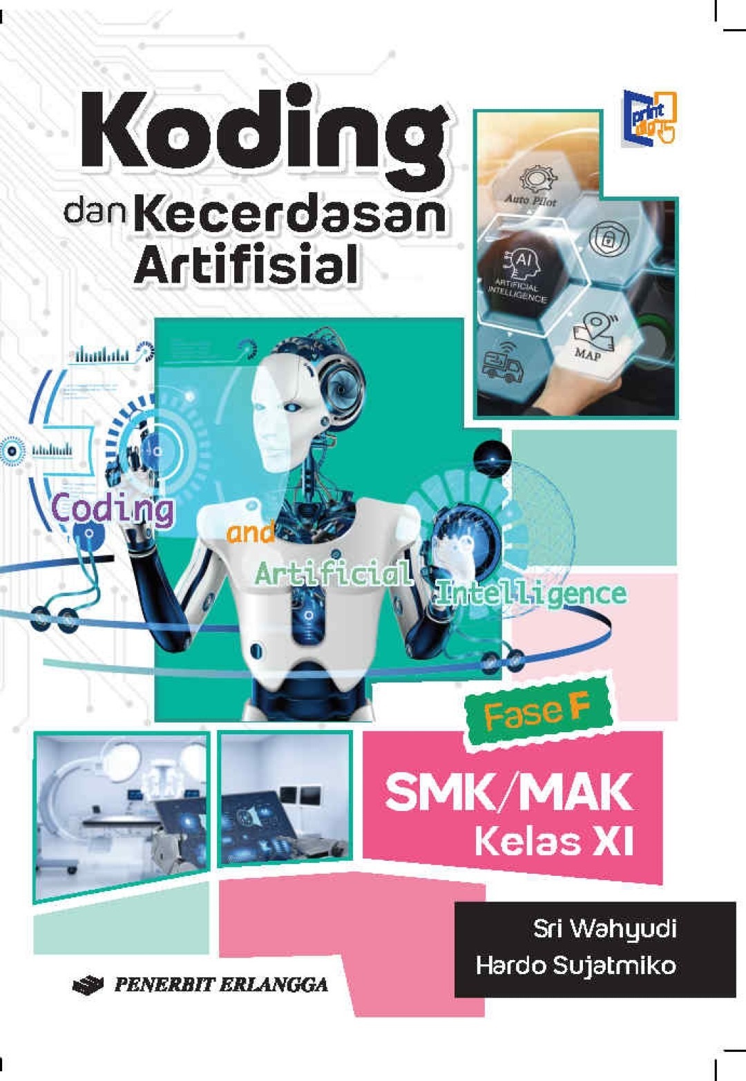 Koding dan Kecerdasan Artifisial SMK/MAK Kelas XI Kurikulum Deep Learning