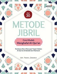 Metode Jibril; Cara Mudah Menghafal Al-Qur'an Juz 30