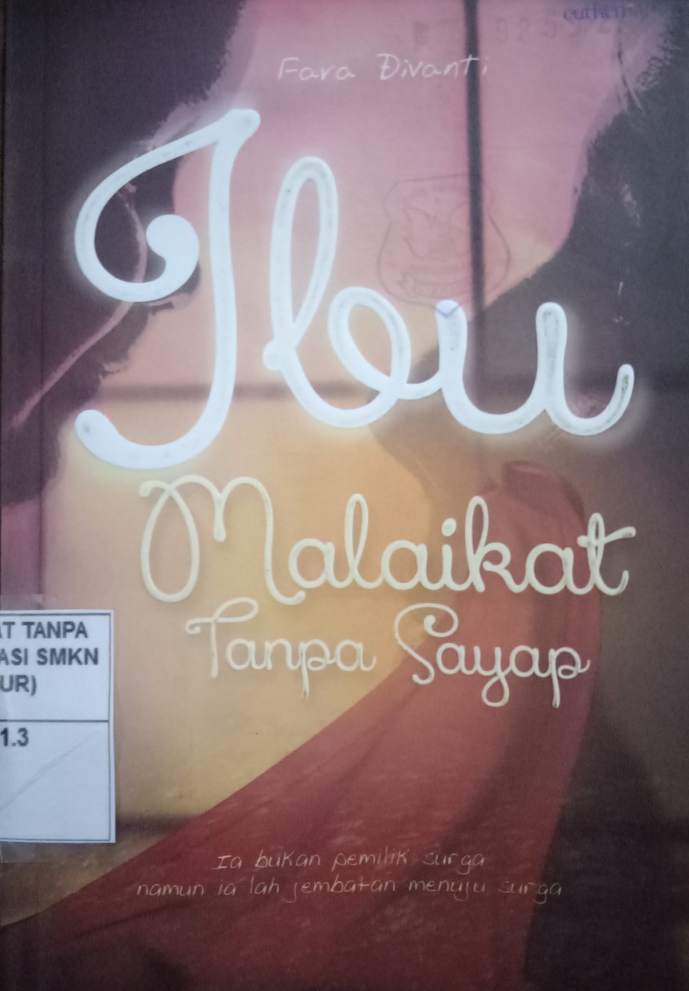 Ibu Malaikat Tanpa Sayap