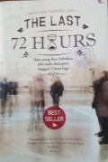 The Last 72 Hours