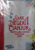 Kumpulan  Cerpen dan Puisi 02C 2020 SMKN 1 Cianjur