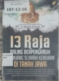 13 Raja Paling Berpengaruh Sepanjang Sejarah Kerajaan Di Tanah Jawa