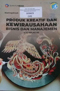 Produk Kreatif dan Kewirausahaan Bisnis dan Manajemen Kelas XII Revisi 2020