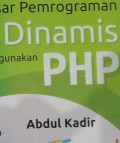 Dasar Pemrograman Web Dinamis Menggunakan PHP Edisi Revisi Kedua