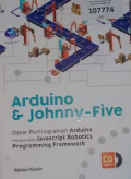 Arduino & Johnny - Five : Dasar Pemrograman Arduino menggunakan Javascript Robotics Programming Framework