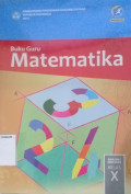 Buku Guru Matematika SMK/SMA/MA Kelas X Kurtilas Revisi 2016