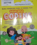 Buku Panduan Guru & Orang Tua : Saya Bisa CODING