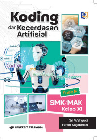 Koding dan Kecerdasan Artifisial SMK/MAK Kelas XI Kurikulum Deep Learning