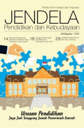 JENDELA Pendidikan dan Kebudayaan : Media Komunikasi dan Inspirasi edisi XXVI/Agustus/2018