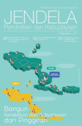JENDELA Pendidikan dan Kebudayaan : Media Komunikasi dan Inspirasi edisi XX/Desember/2017
