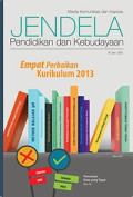 JENDELA Pendidikan dan Kebudayaan : Media Komunikasi dan Inspirasi edisi III/Juni/2016