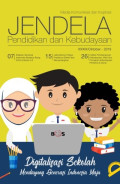 JENDELA Pendidikan dan Kebudayaan : Media Komunikasi dan Inspirasi edisi XXXIX/Oktober/2019
