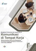 Komunikasi di Tempat Kerja Konsentrasi Keahlian MPLB,  Kurikulum Merdeka Untuk Siswa SMK/MAK Fase F
