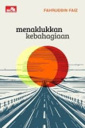 Menaklukan Kebahagiaan