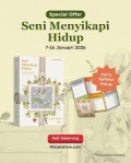 Seni Menyikapi Hidup Rahasia Melampaui Diri Sendiri