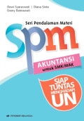 SPM (Seri Pendalaman Materi) Akuntansi untuk SMK/MAK Siap Tuntas menghadapi UN