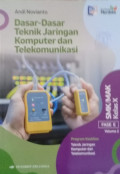 Dasar-dasar Teknik Jaringan Komputer dan Telekomunikasi SMK/MAK (Fase E) Kelas X Volume 2