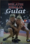 Melatih Remaja Gulat