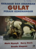 Gerakan dan Serangan  Gulat Peraih Kemenangan