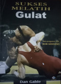 Sukses Melatih Gulat