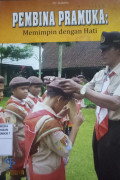 Pembina Pramuka memimpin dengan hati