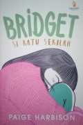Bridgat Si Ratu Sekolah