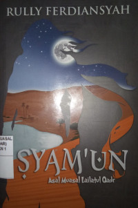 Syam'un (Asal muasal Lailatul Qodar)