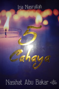 5 CAHAYA NASIHAT ABU BAKAR