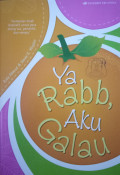 Ya Rabb, Aku Galau