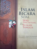 Islam Bicara Soal Seks, Percintaan, & Rumah Tangga