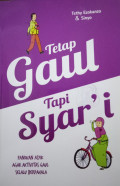 TETAP GAUL TAPI SYAR'I