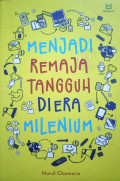Menjadi Remaja Tangguh Di Era Milenium