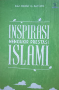 INSPIRASI MENGUKIR PRESTASI ISLAM