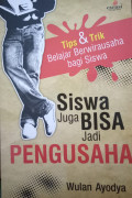 Siswa juga Bisa jadi Pengusaha