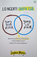 LO NGERTI SIAPA GUE