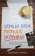 Semua Bisa Menulis Skenario