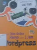 Membuat Toko Online Hanya dalam 1 Jam dengan Wordpress