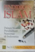 Pendidikan Islam Dalam Sistem Pendidikan Nasional di Indonesia