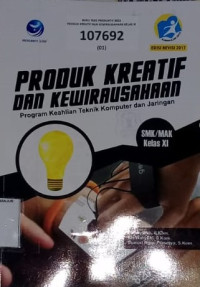 Produk Kreatif dan Kewirausahaan TKJ/RPL Kelas XI Revisi 2017