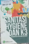 Sanitasi Hygiene dan K3