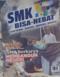 SMK BISA HEBAT : Siap Kerja Santun Mandiri Kreatif