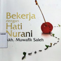 Bekerja dengan Hati Nurani