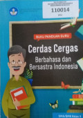 Buku Panduan Guru Cerdas Cergas Berbahasa dan Bersastra Indonesia Kelas X Kurikulum Merdeka