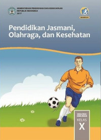 Image of Pendidikan Jasmani Olahraga dan Kesehatan Kelas X