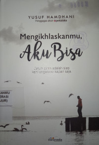Image of Mengikhlaskanmu Aku Bisa