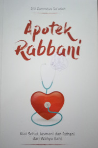 Image of Apotek Rabbani: Kiat Sehat Jasmani Dan Rohani Dari Wahyu Illahi