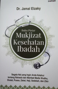 Image of Buku Pintar Mukjizat Kesehatan Ibadah (SC)