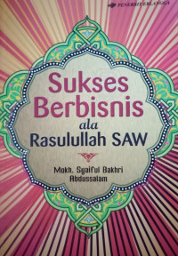 Image of Sukses Berbisnis ala Rasulullah SAW