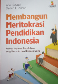Image of Membangun Meritokrasi Pendidikan Indonesia